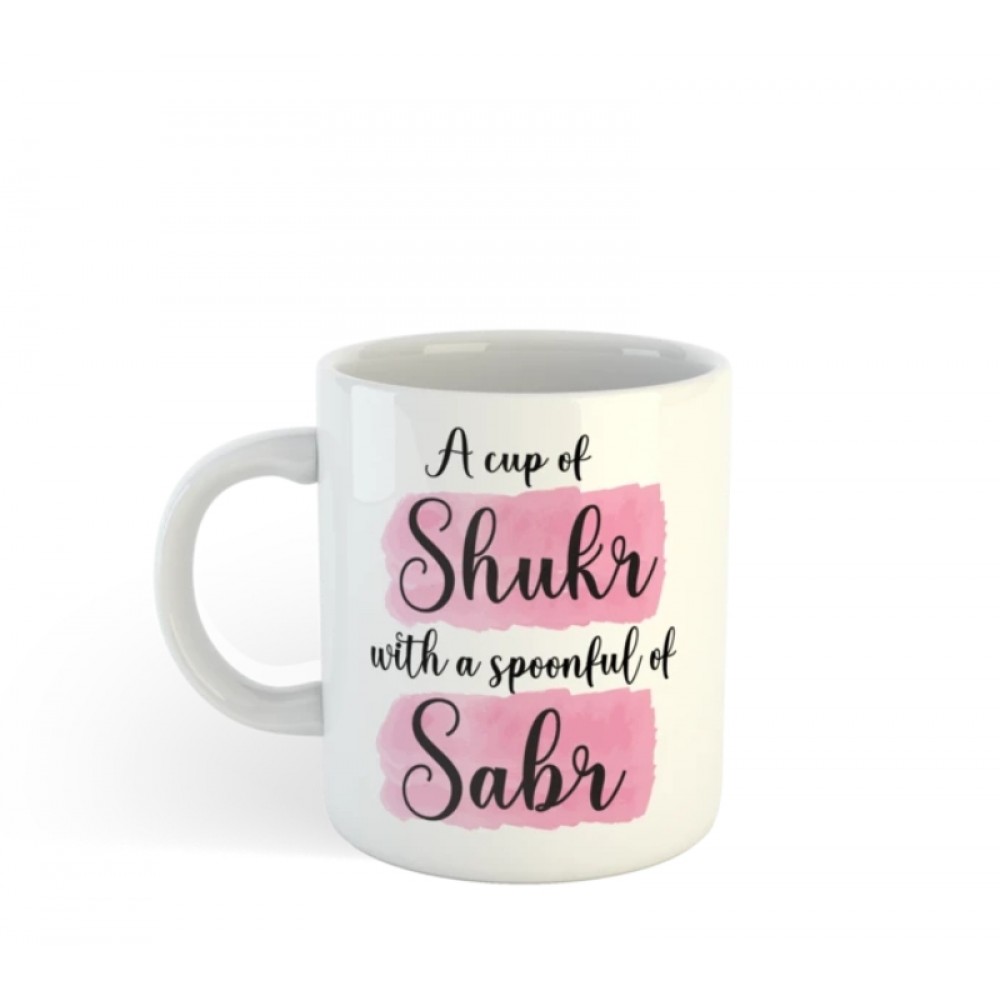 Islamic Mug- A cup of Shukr with a spoonful of Sabr