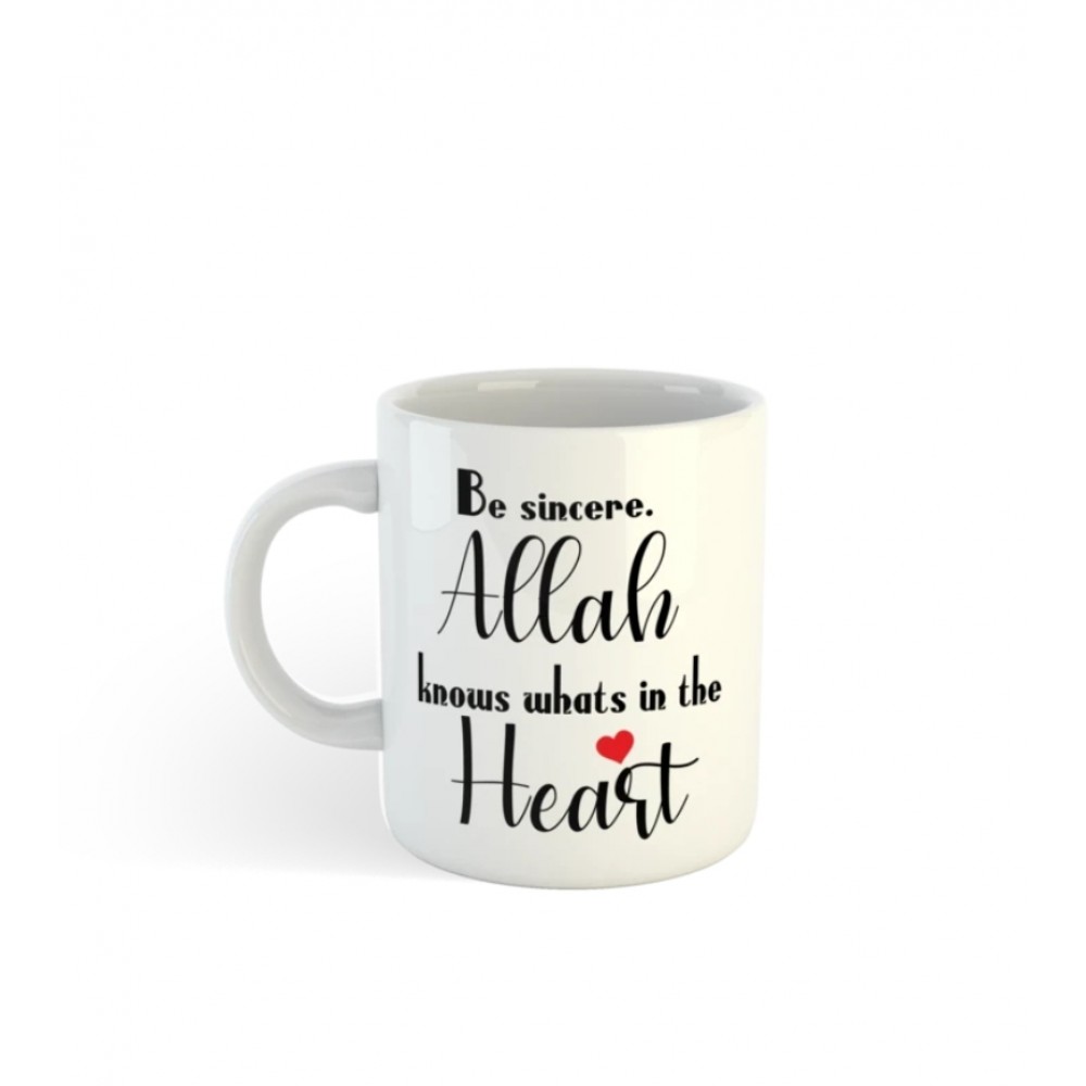 Islamic Mug Be sincere. Allah knows whats in the heart