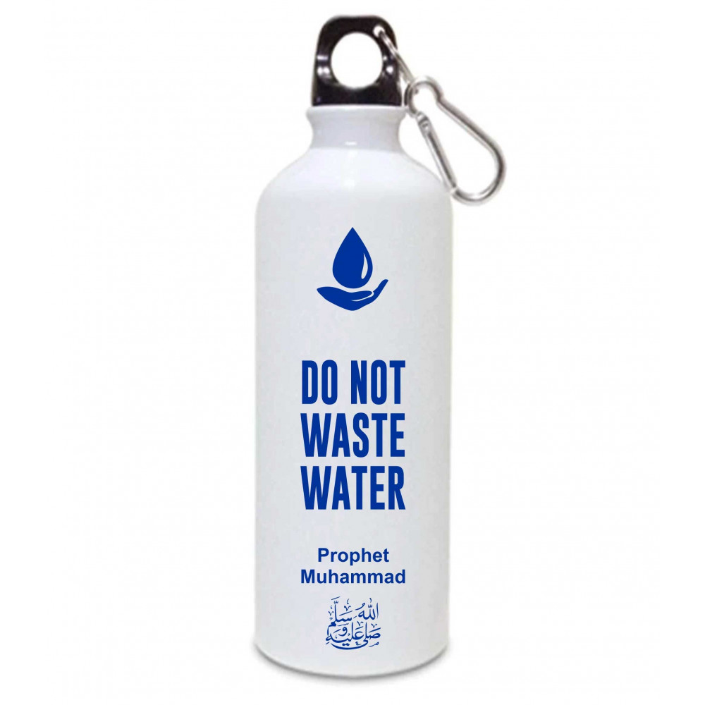 Do not Waste Water White  Premium Water bottle U.V Printed