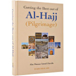 Getting the Best out of Al-Hajj