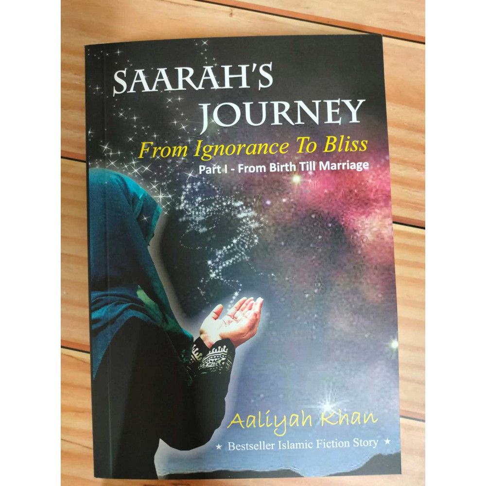 Saarah's Journey from ignorance to Bliss- Part 1