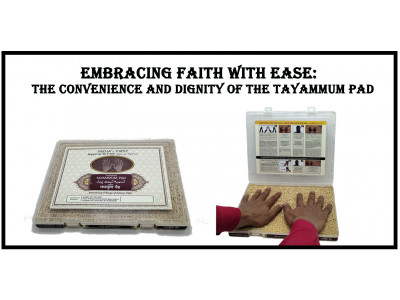 Embracing Faith with Ease: The Convenience and Dignity of the Tayammum Pad