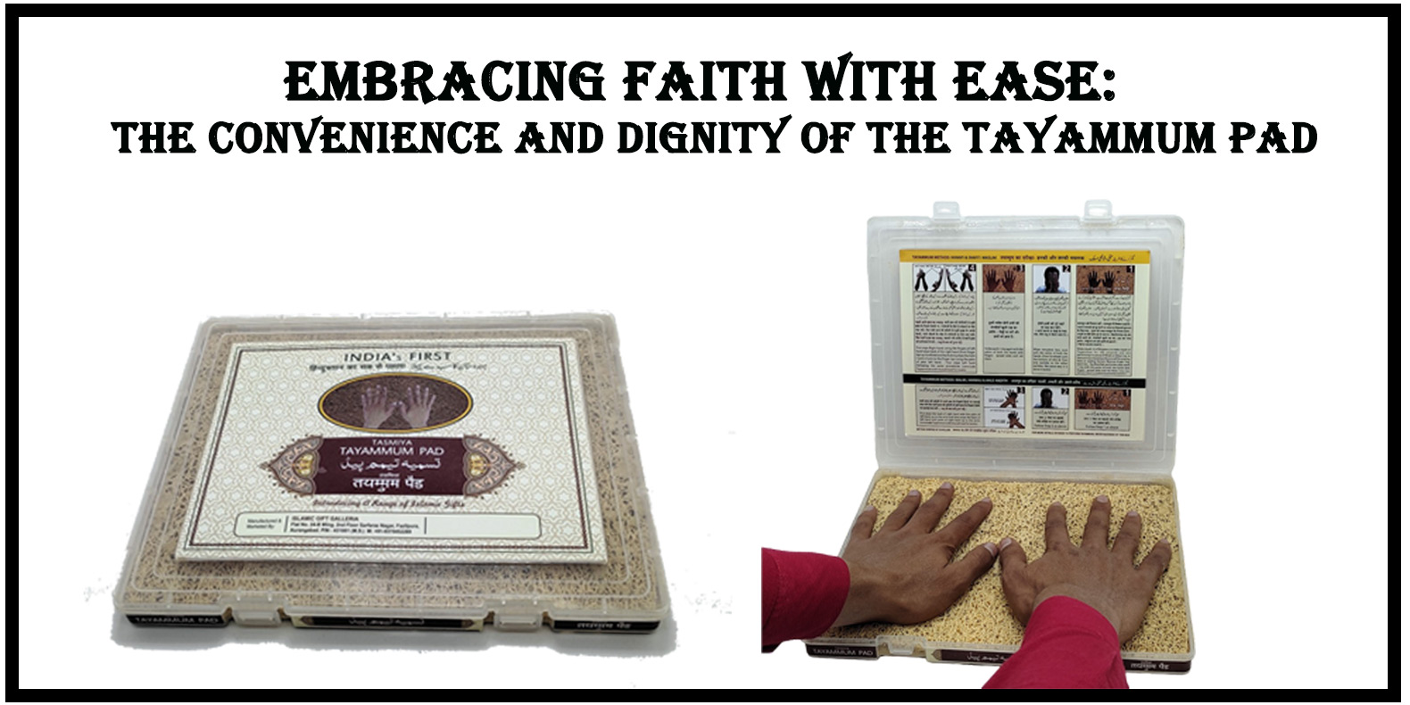 Embracing Faith with Ease: The Convenience and Dignity of the Tayammum Pad