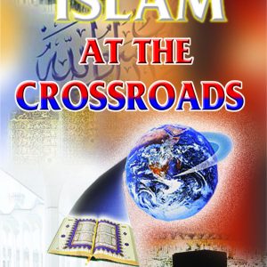 ISLAM AT THE CROSSROADS (ENG.) PB