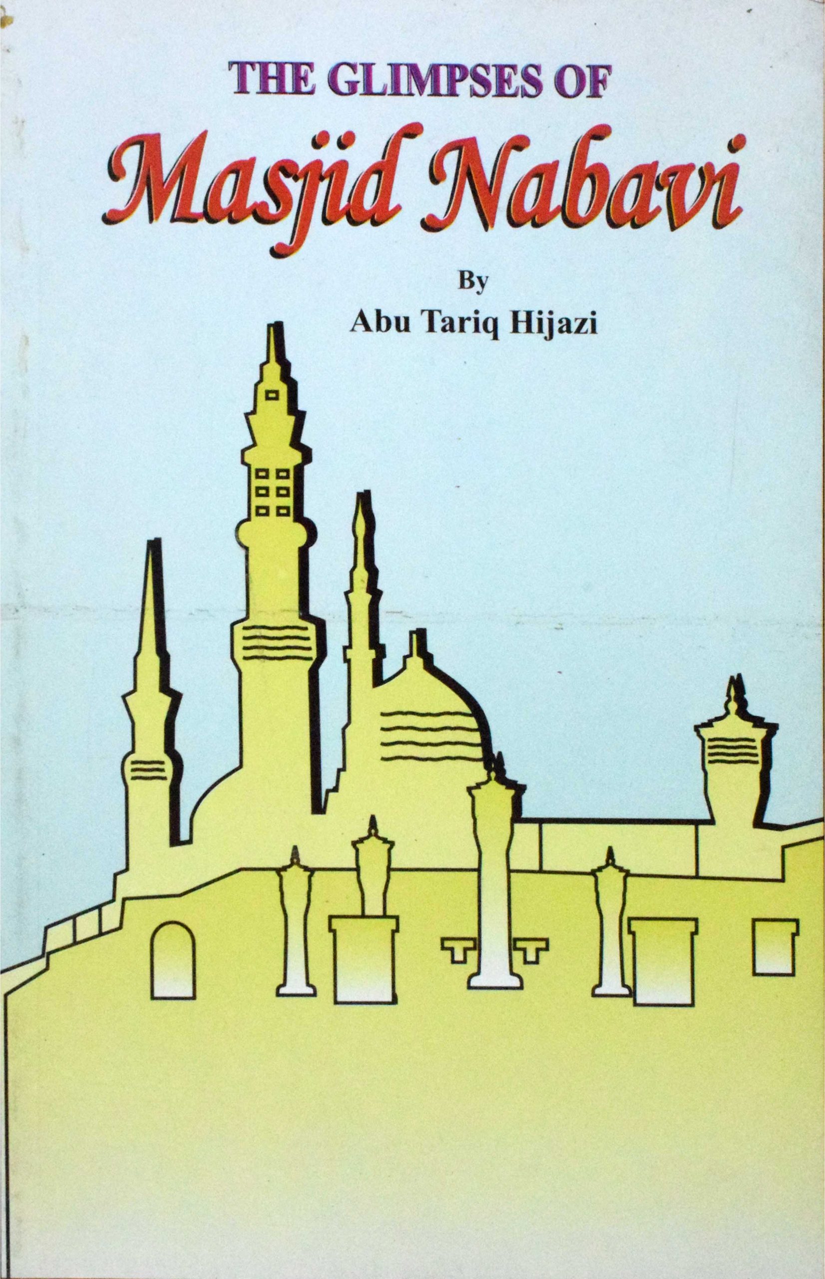 GLIMPSES OF MASJID NABAVI,THE (PB)